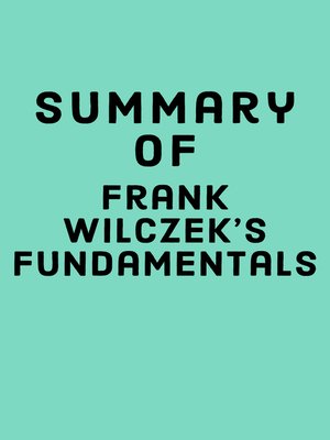 cover image of Summary of Frank Wilczek's Fundamentals